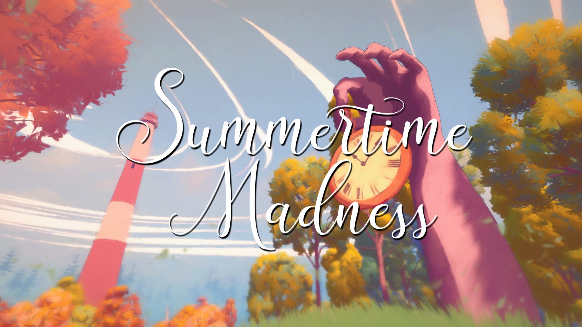 Summertime Madness