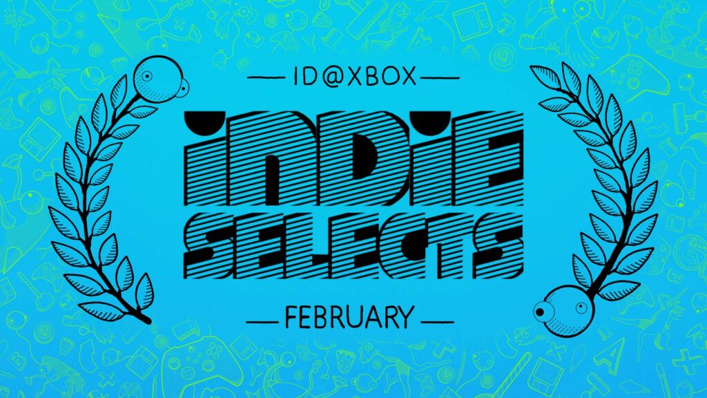 Indie Selects February