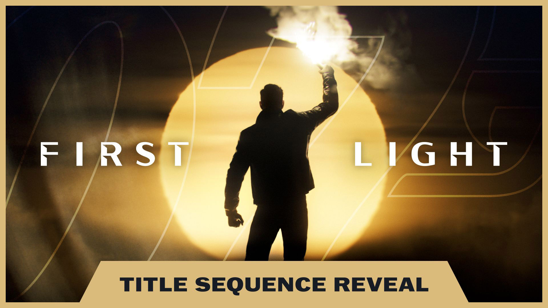 007 - First Light Title Sequence Reveal Hero Image