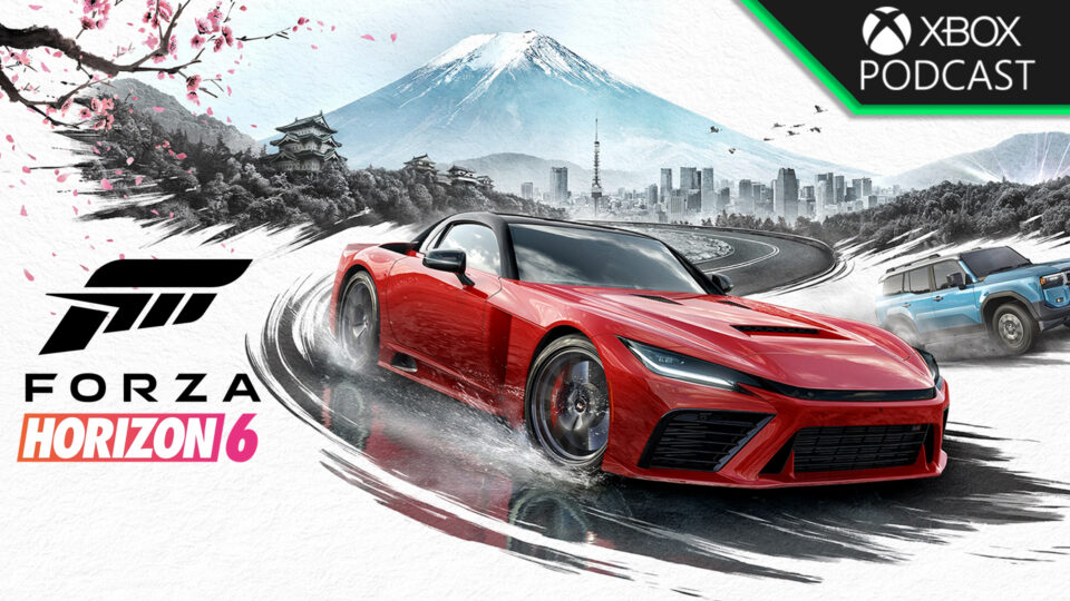 Forza 6 for the Podcast