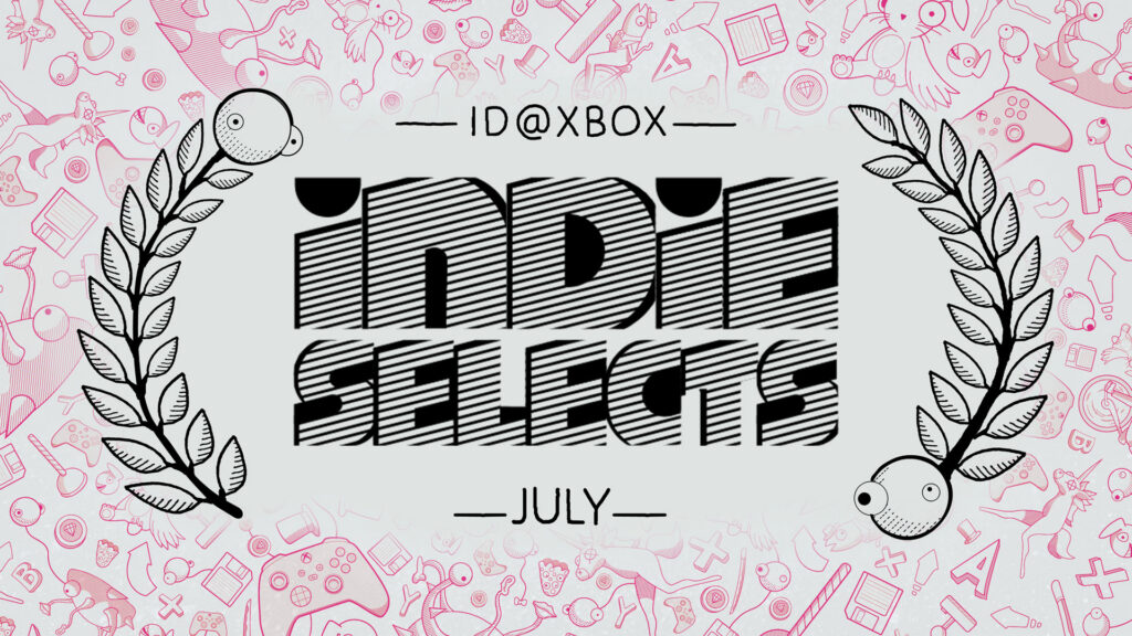 Indie Selects July