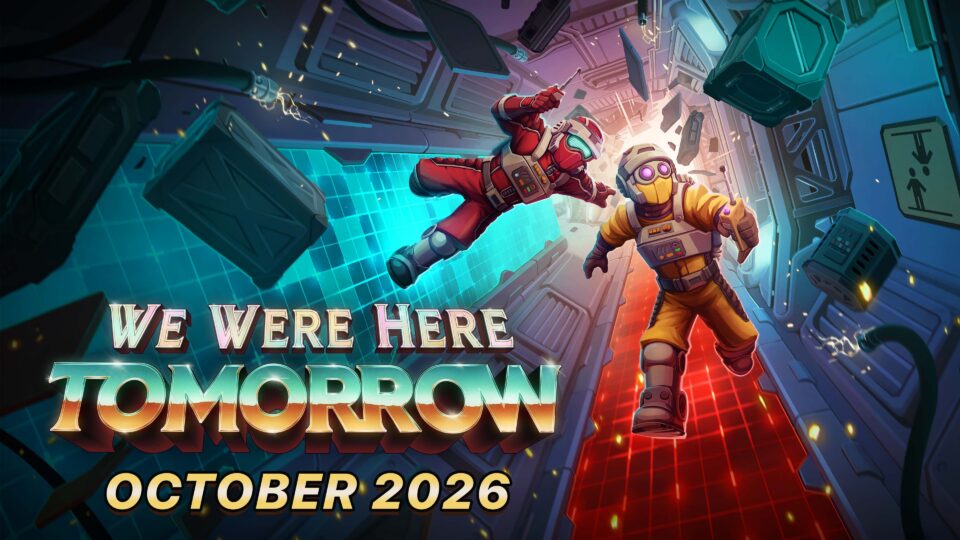 We Were Here Tomorrow hero art