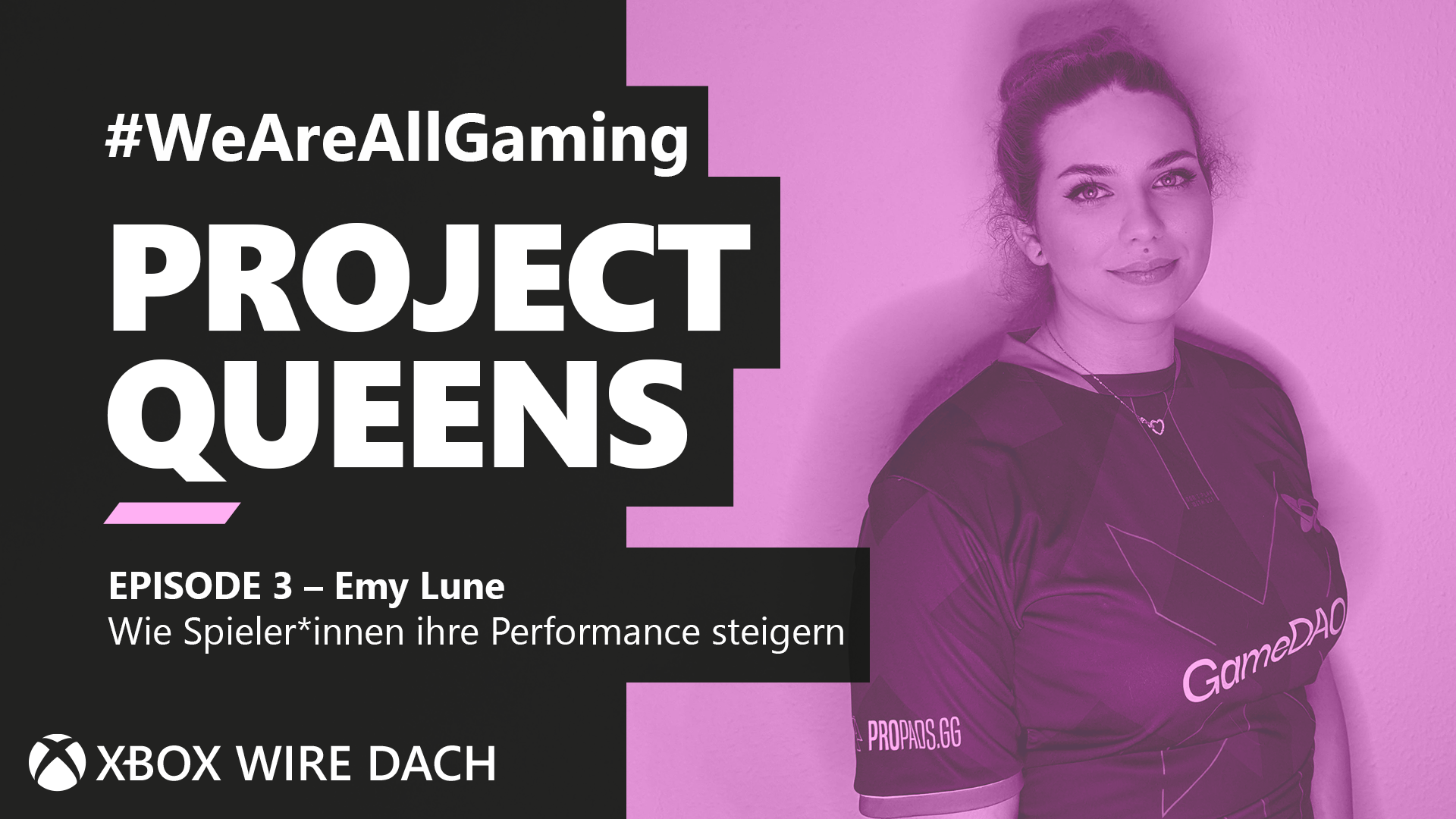 #WeAreAllGaming Staffel 6: Performance Coach Emy Lune von PROJECT QUEENS HERO
