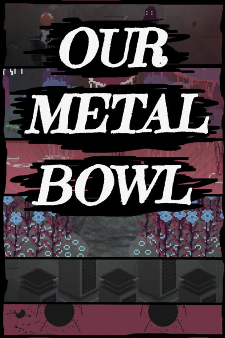 Imagem do jogo Our Metal Bowl